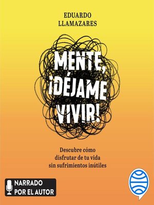 cover image of Mente, déjame vivir